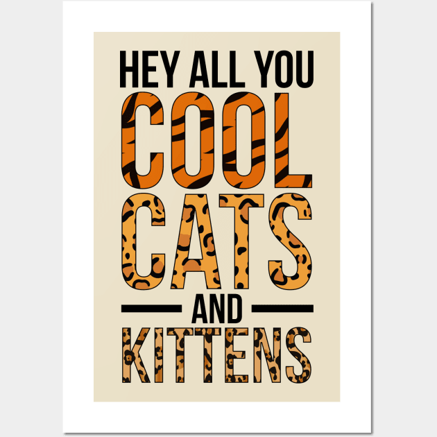 Cool Cats & Kittens Wall Art by fashionsforfans